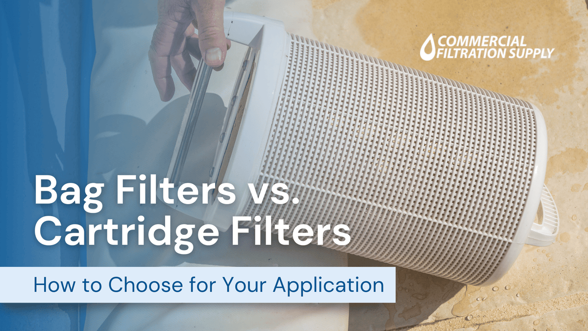 Bag Filters vs. Cartridge Filters: How to Choose for Your Application